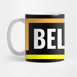 Believe Mug